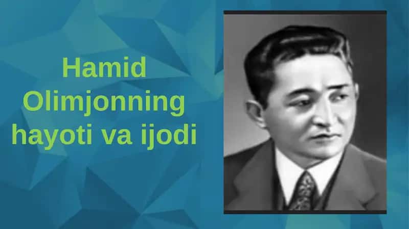 Hamid Olimjonning hayoti va ijodi 1