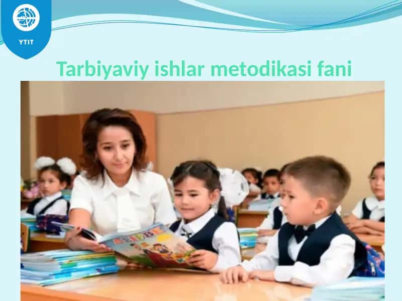 Tarbiyaviy-ishlar metodikasi 1