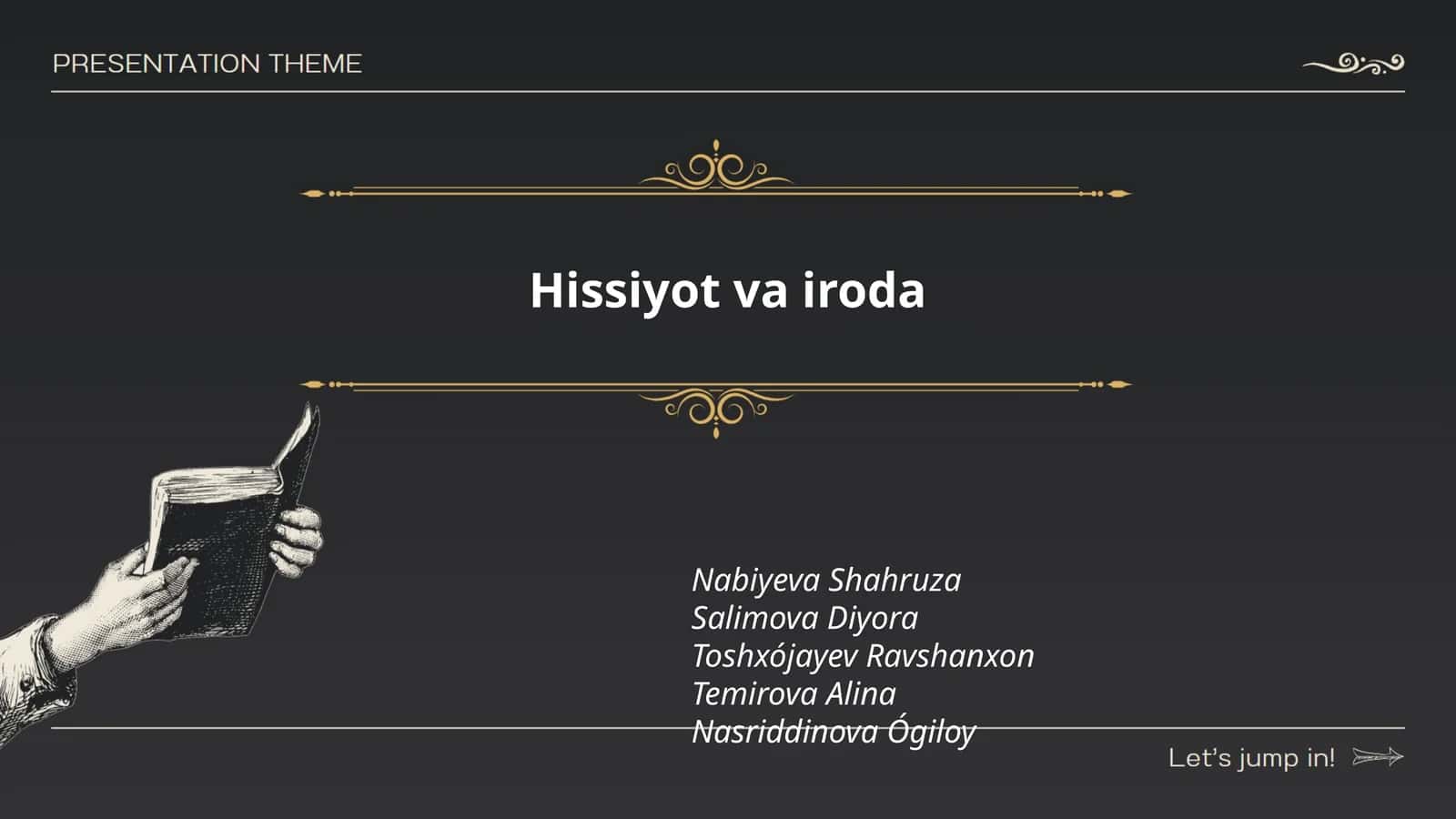 Hissiyot va iroda 1