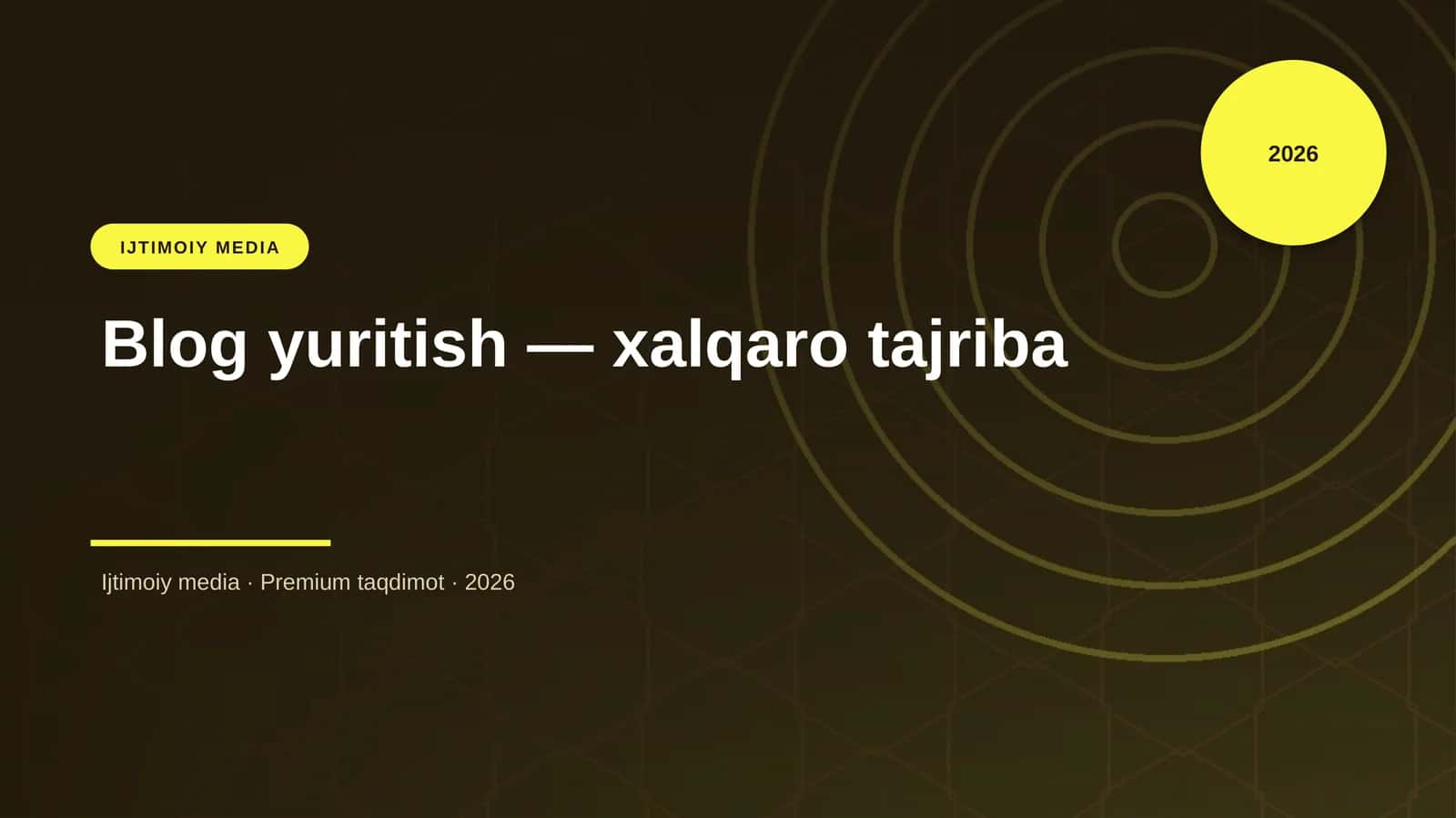 Blog yuritish — xalqaro tajriba 1