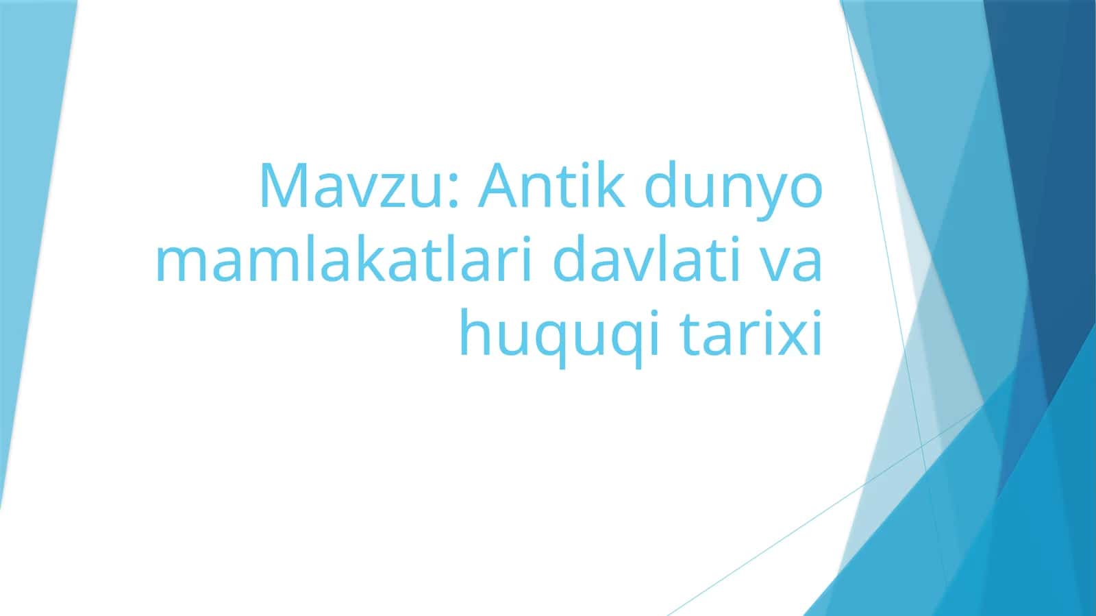 Antik dunyo mamlakatlari davlati va huquqi tarixi 1