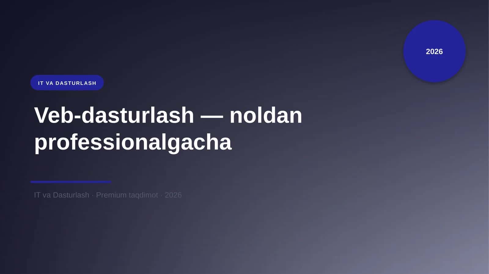 Veb-dasturlash — noldan professionalgacha 1