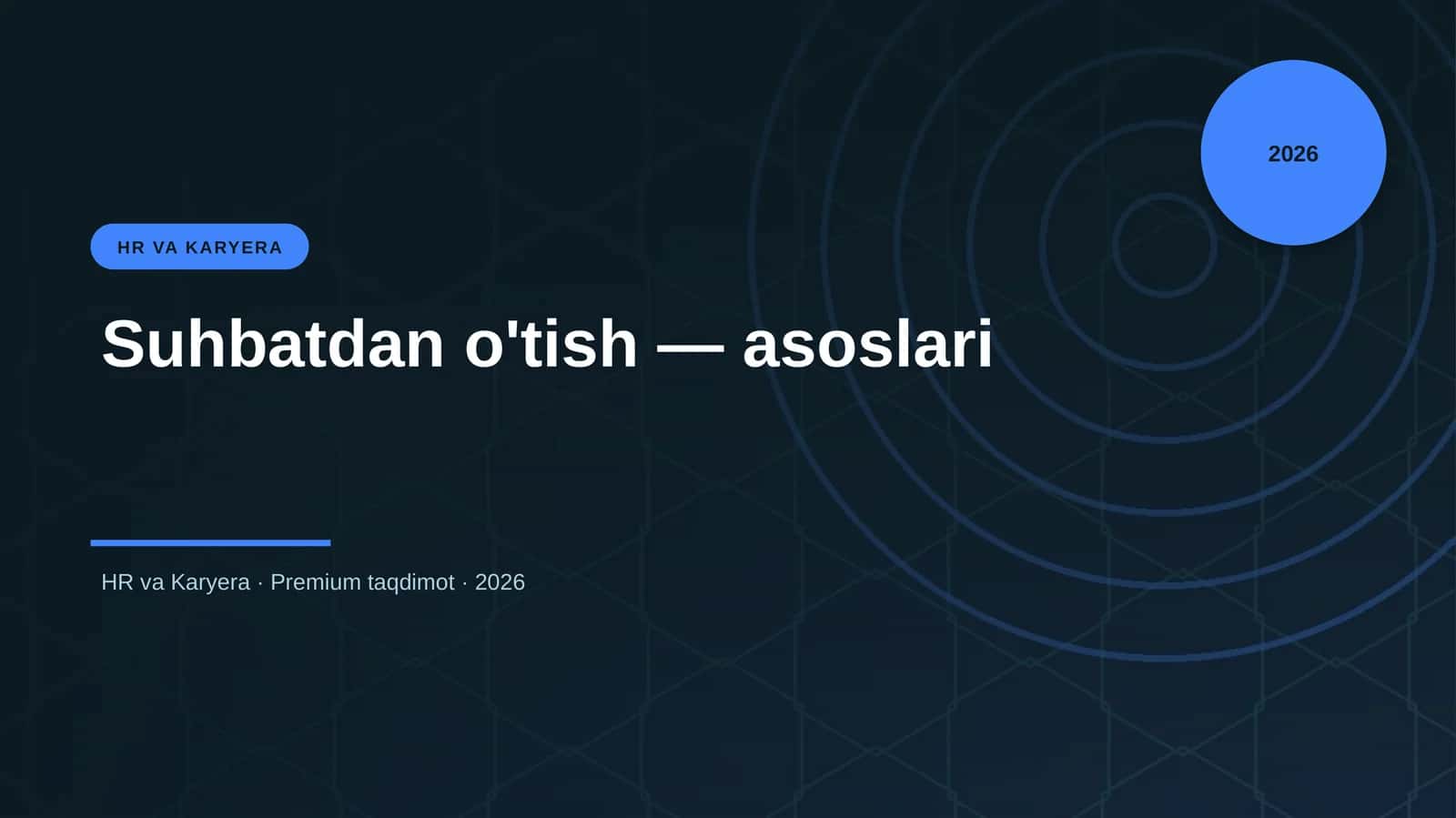 Suhbatdan o'tish — asoslari 1
