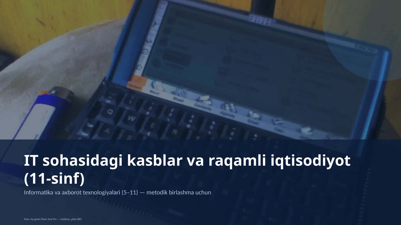 IT sohasidagi kasblar va raqamli iqtisodiyot (11-sinf) 1