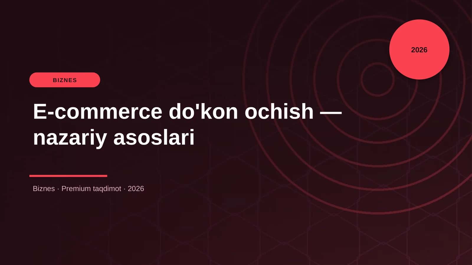 E-commerce do'kon ochish — nazariy asoslari 1