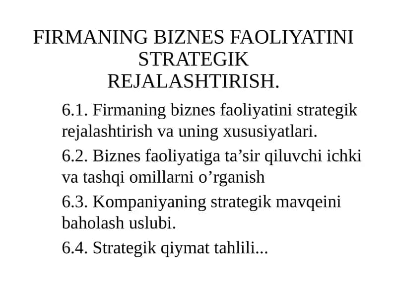 Firmaning biznes faoliyatini strategik rejilashtirish 1