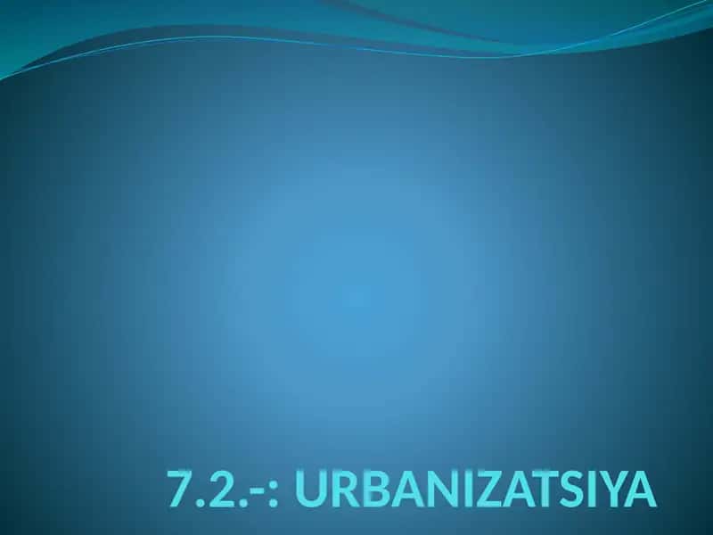 URBANIZATSIYA 1
