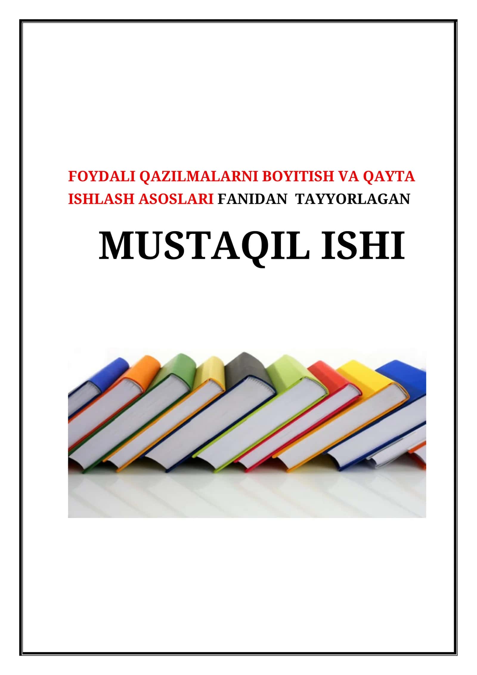 G‘alvirlash jarayoni va sinflarga ajratish asoslari 1