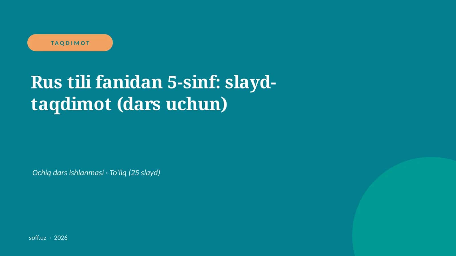 Rus tili fanidan 5-sinf: slayd-taqdimot (dars uchun) 1