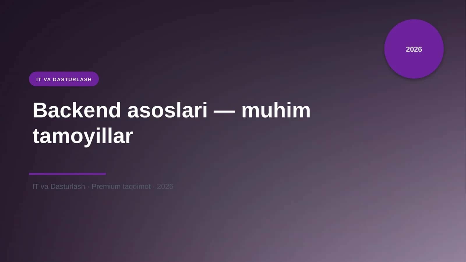 Backend asoslari — muhim tamoyillar 1