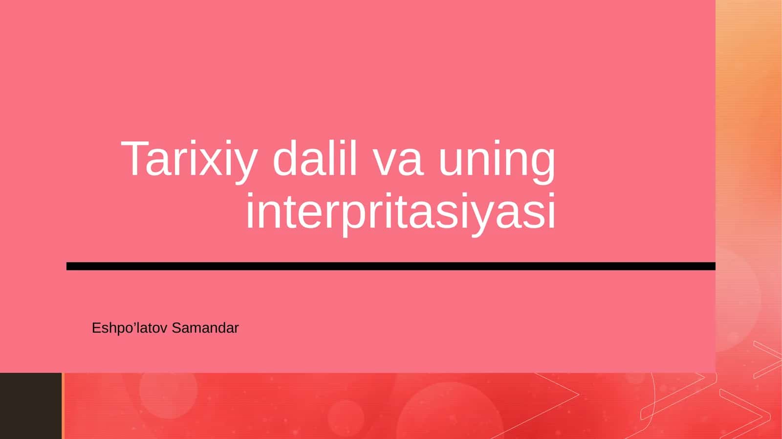Tarixiy dalil va uning interpritasiyasi 1