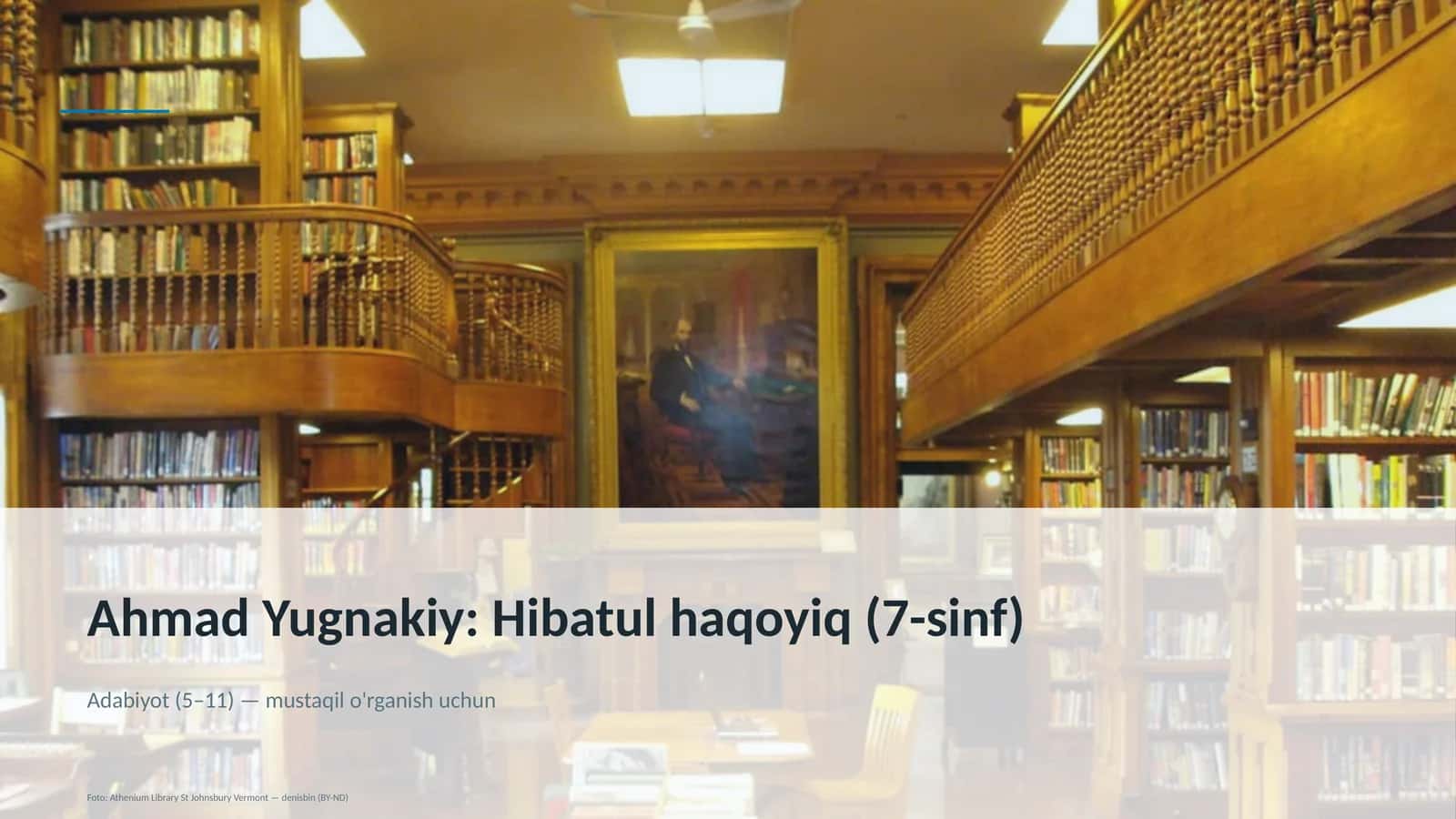 Ahmad Yugnakiy: Hibatul haqoyiq (7-sinf) 1