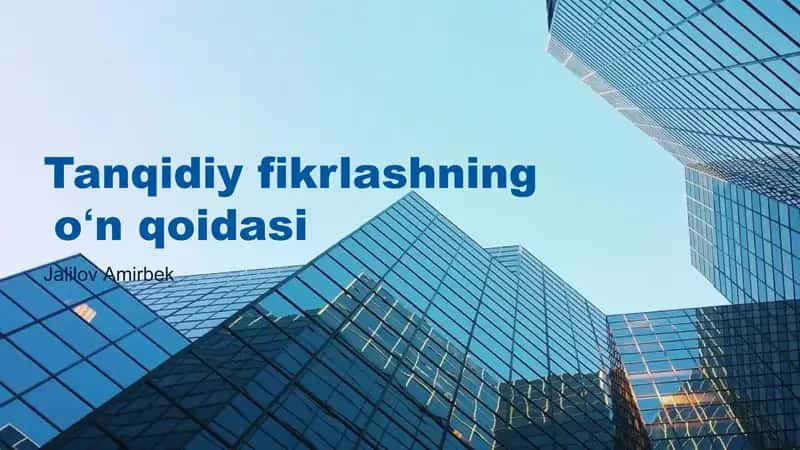 Tanqidiy fikrlashning oʻn qoidasi 1