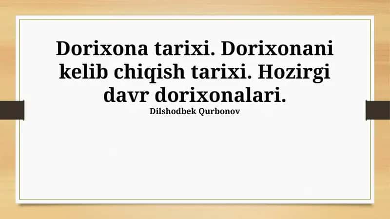 Dorixona tarixi 1