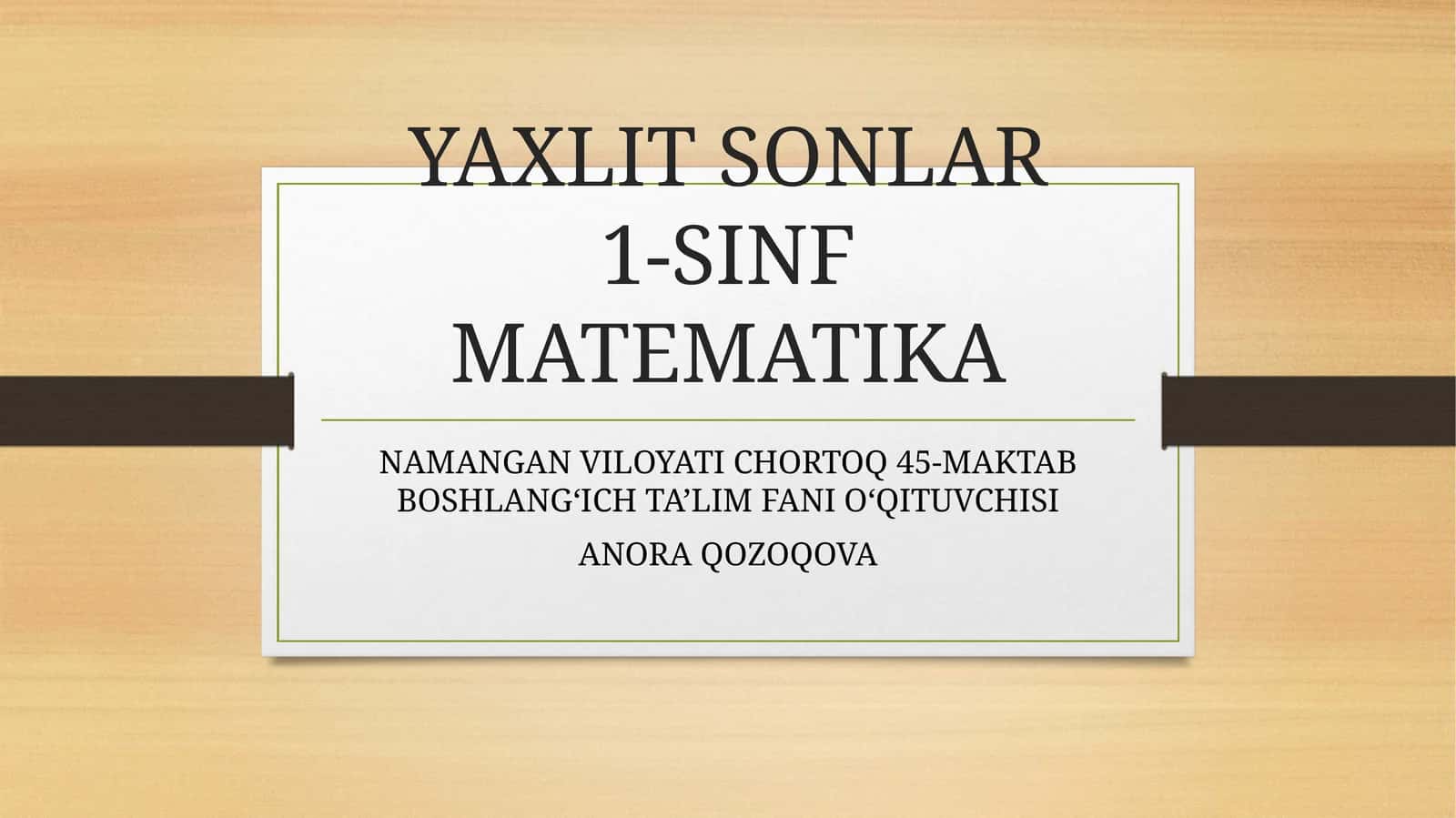 YAXLIT SONLAR 1-SINF MATEMATIKA 1