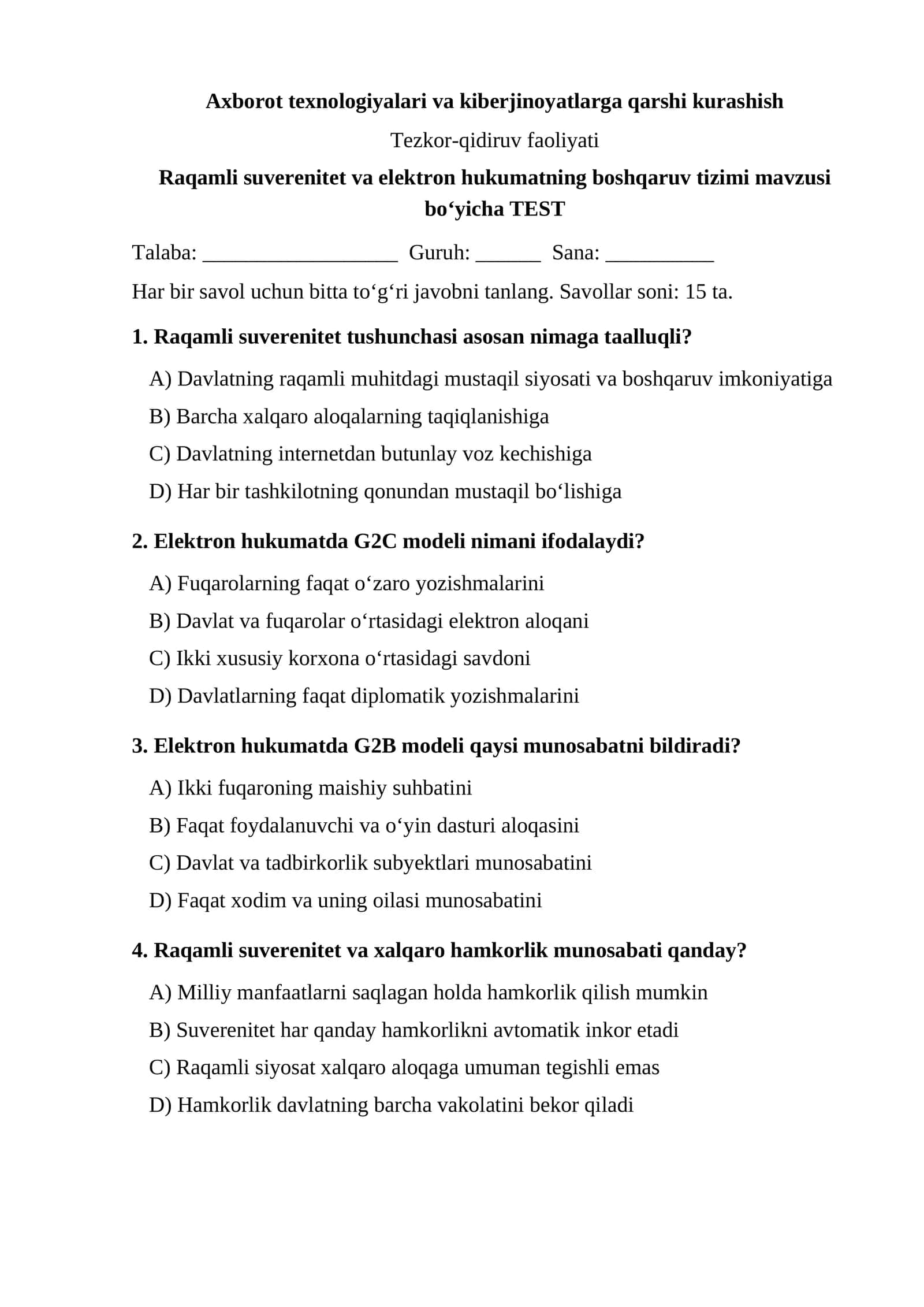 Raqamli suverenitet va elektron hukumatning boshqaruv tizimi mavzusi bo‘yicha TEST 1