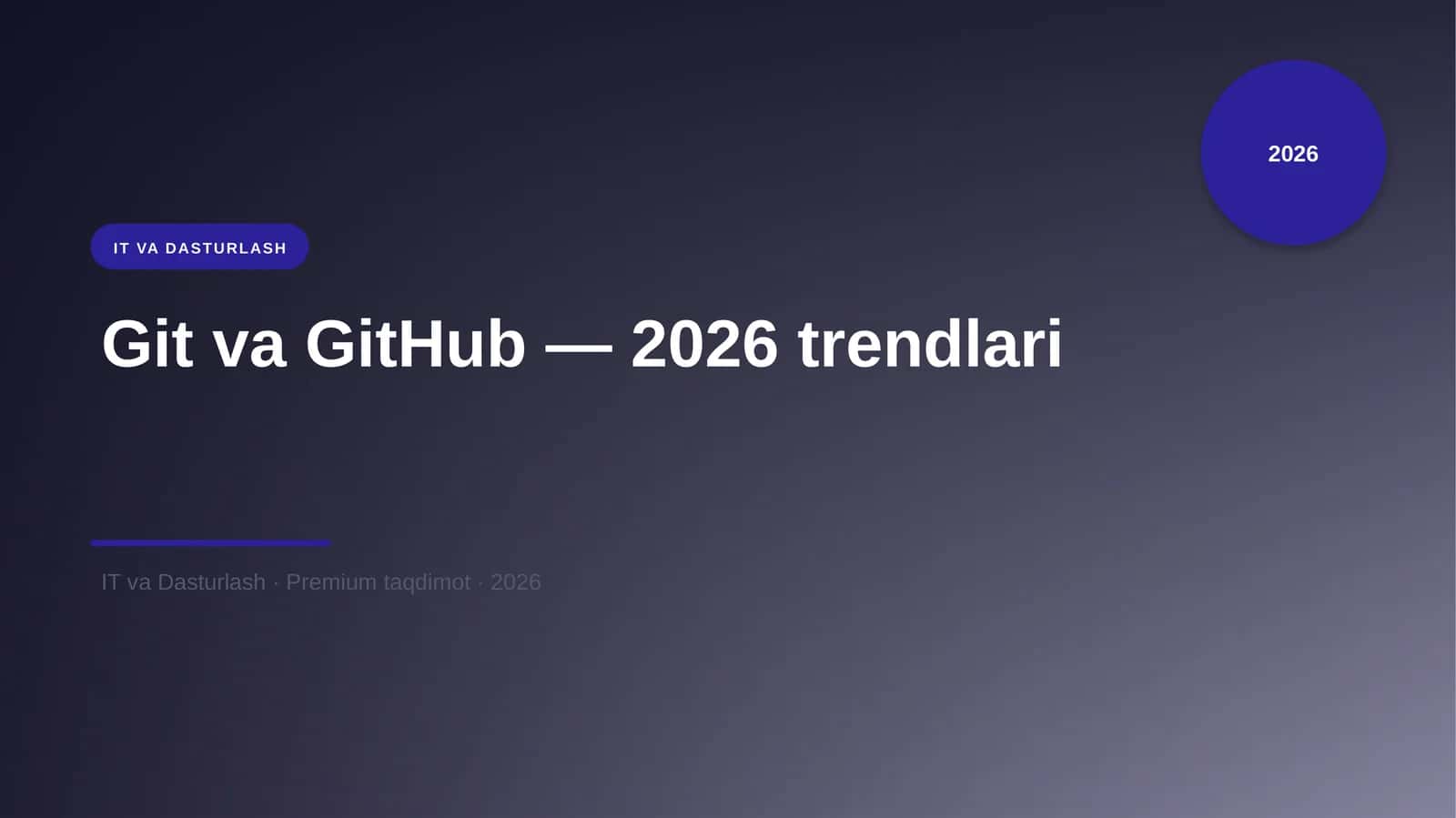 Git va GitHub — 2026 trendlari 1