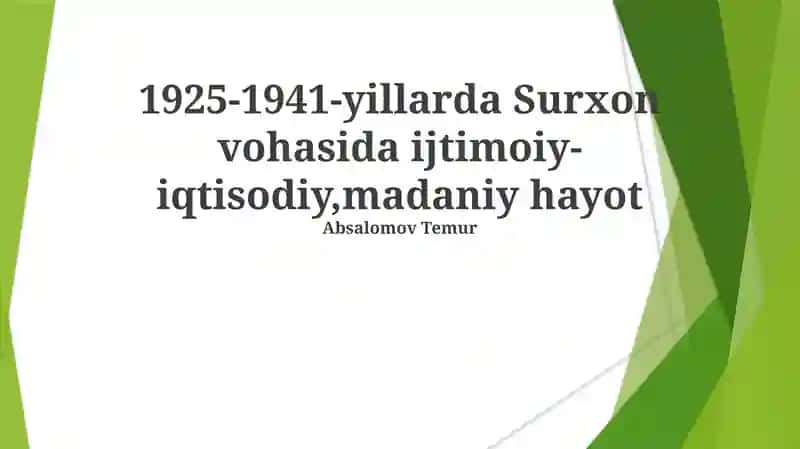 Surxondaryo viloyatining 1925-1941 yillardagi ijtimoiy-iqtisodiy hayoti