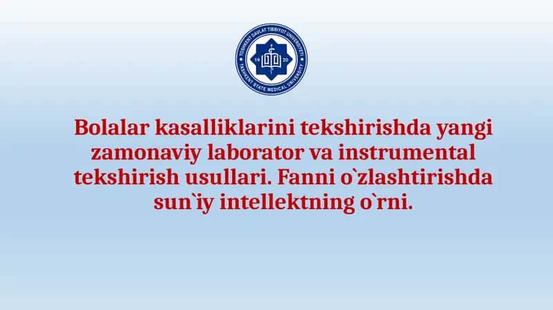 Pediatriyada  zamonaviy instrumental tekshirish usullari 1