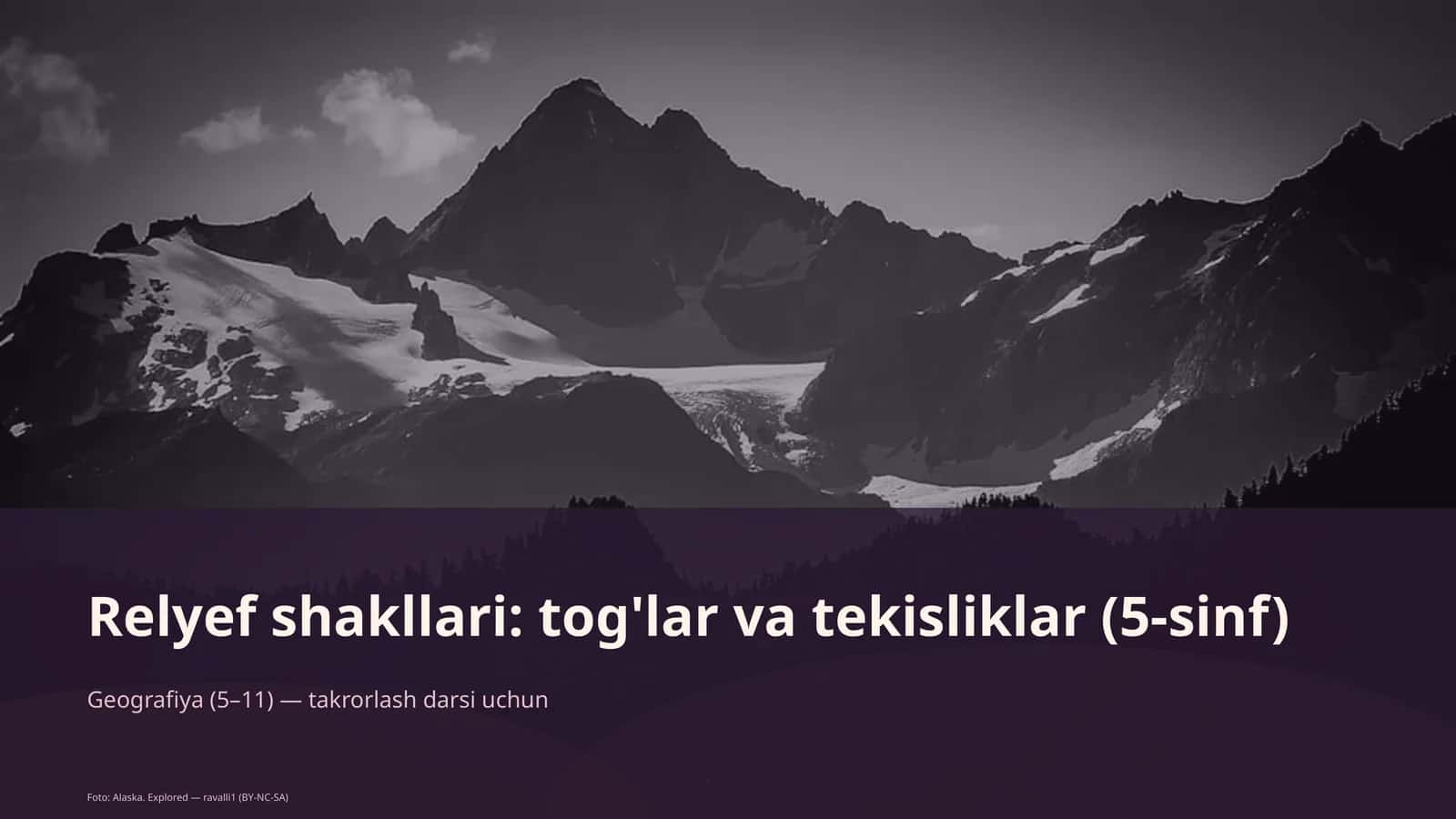 Relyef shakllari: tog'lar va tekisliklar (5-sinf) 1