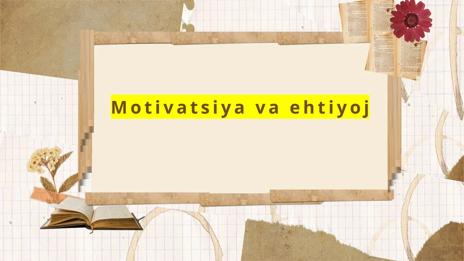 Motivatsiya va Ehtiyoj 1