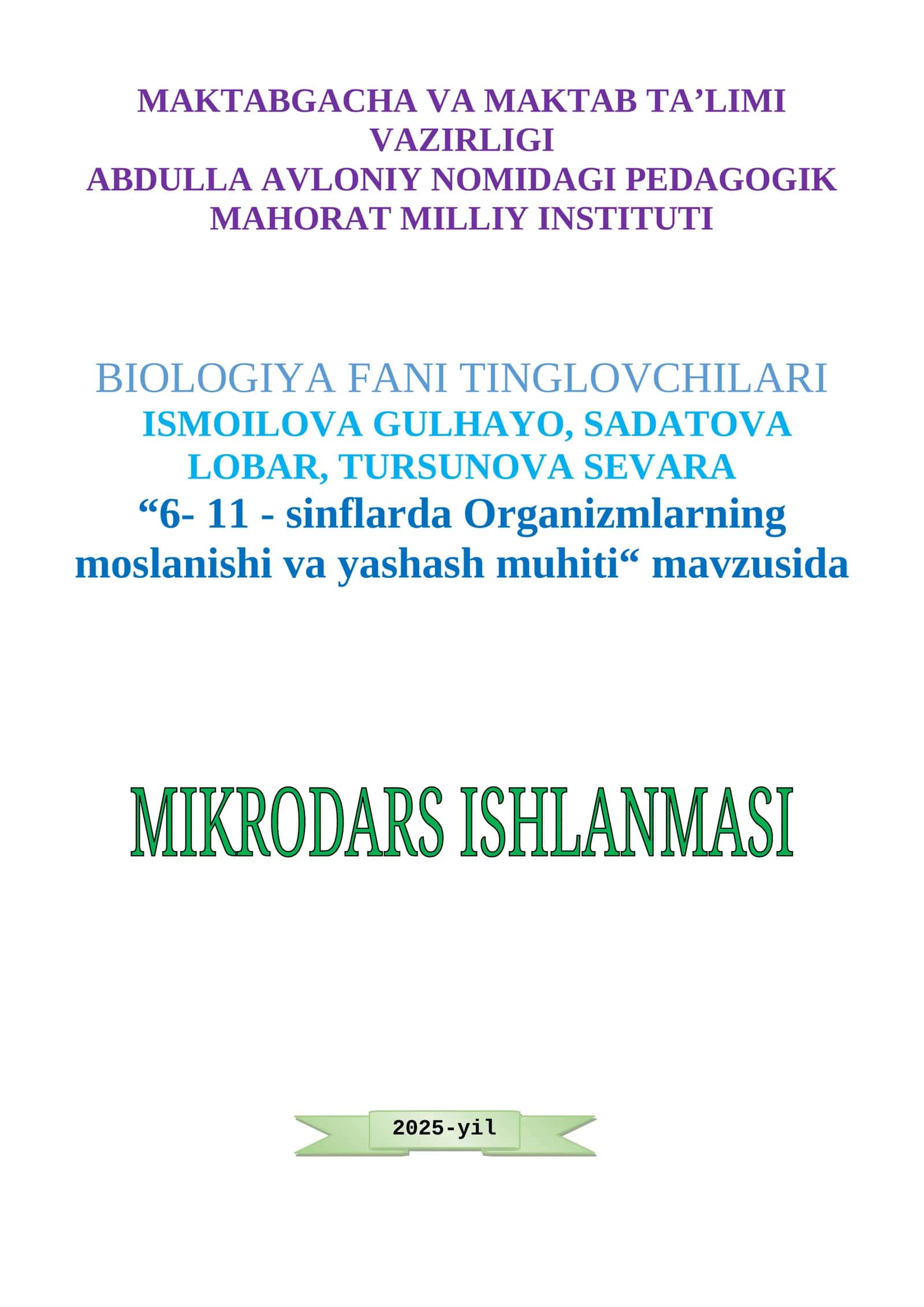 “6- 11 - sinflarda Organizmlarning moslanishi va yashash muhiti“ mavzusida 1