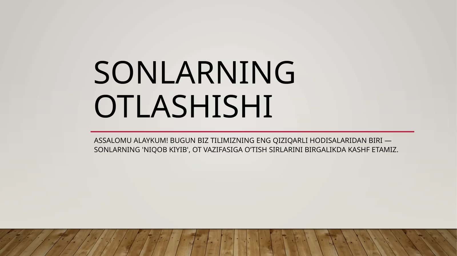 Sonlarning otlashishi 1