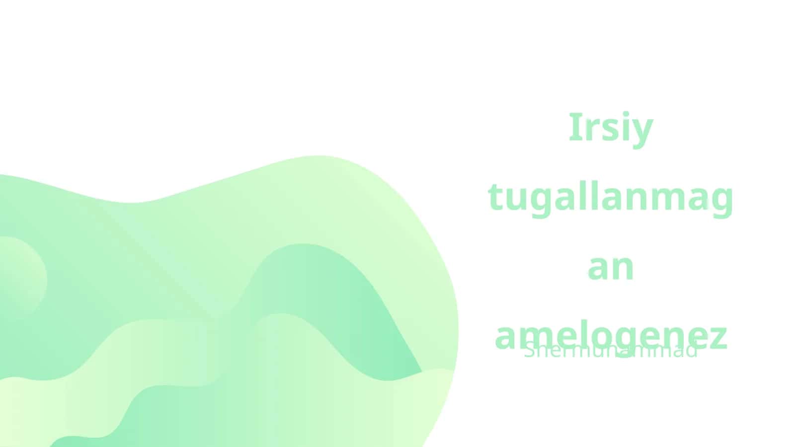 Irsiy tugallanmagan amelogenez 1