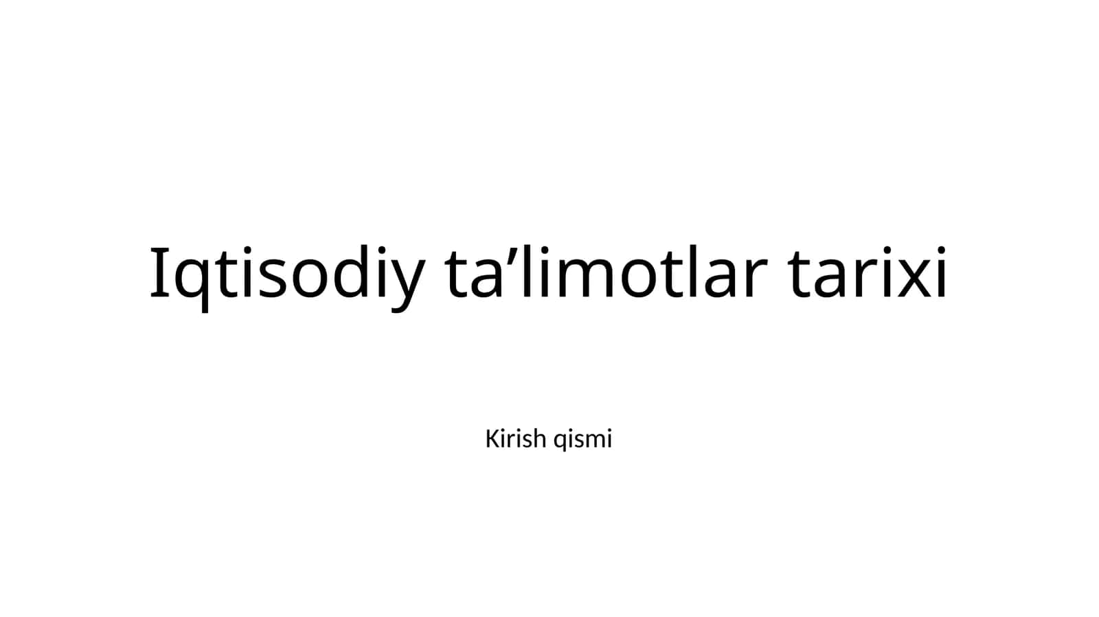 Iqtisodiy ta’limotlar tarixi 1