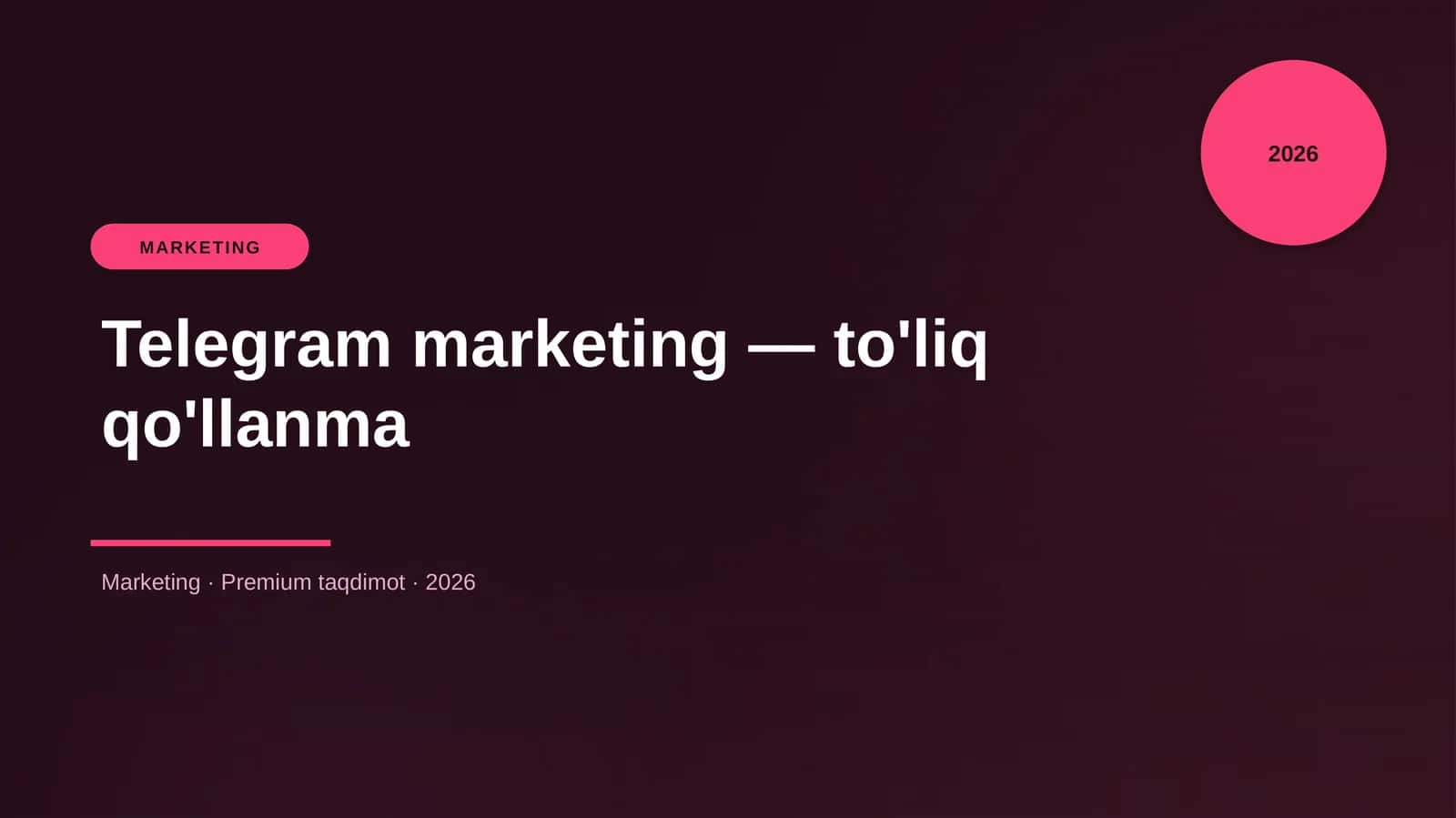 Telegram marketing — to'liq qo'llanma 1