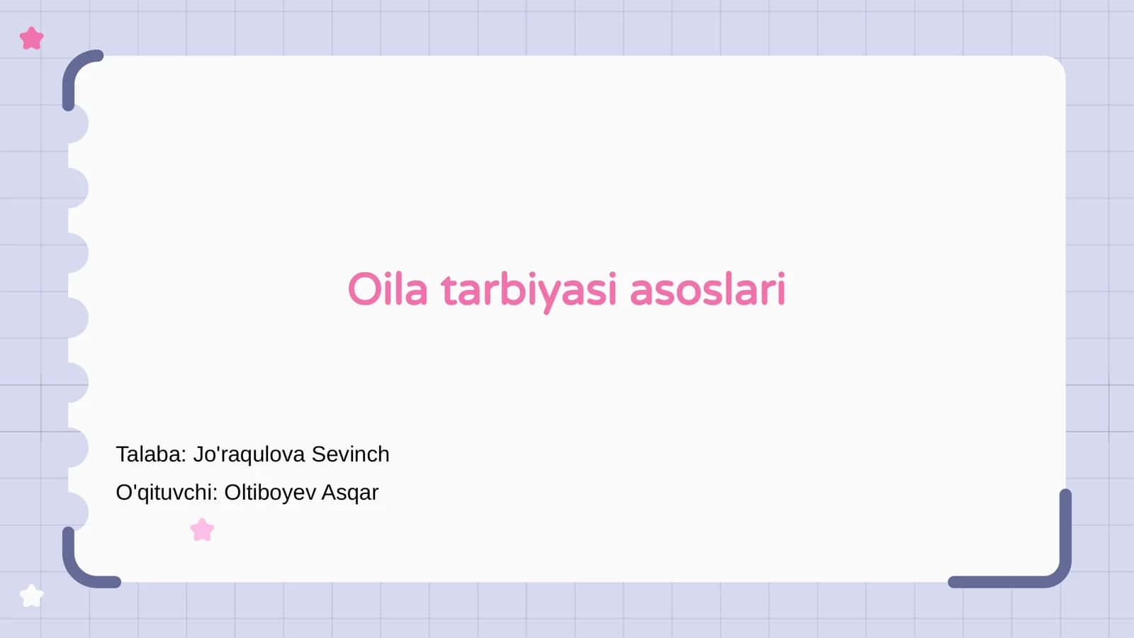 Oila tarbiyasi asoslari 1