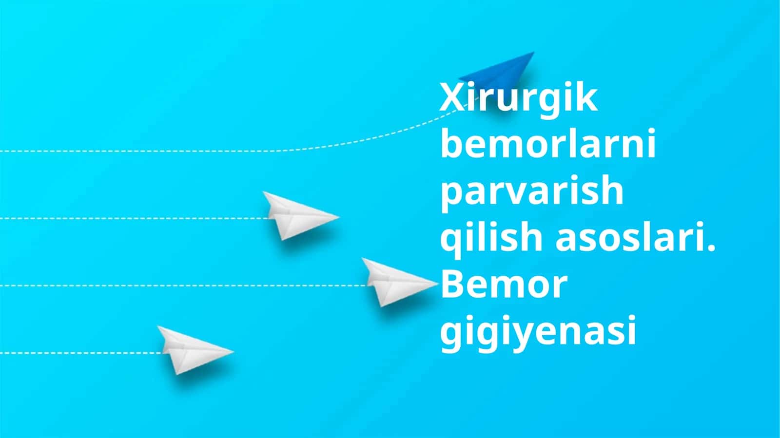 Xirurgik bemorlarni parvarish qilish asoslari 1
