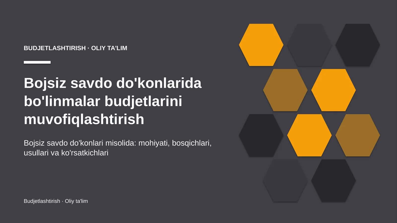 Bojsiz savdo do'konlarida bo'linmalar budjetlarini muvofiqlashtirish 1
