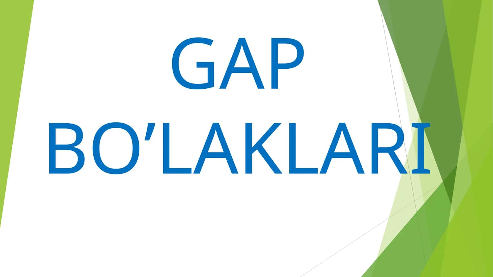 Gap bo’laklari 1