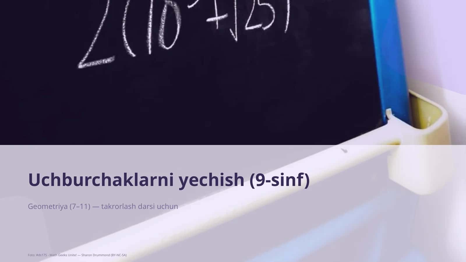 Uchburchaklarni yechish (9-sinf) 1