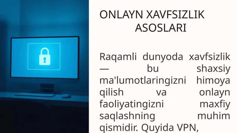 ONLAYN XAVFSIZLIK ASOSLARI 1