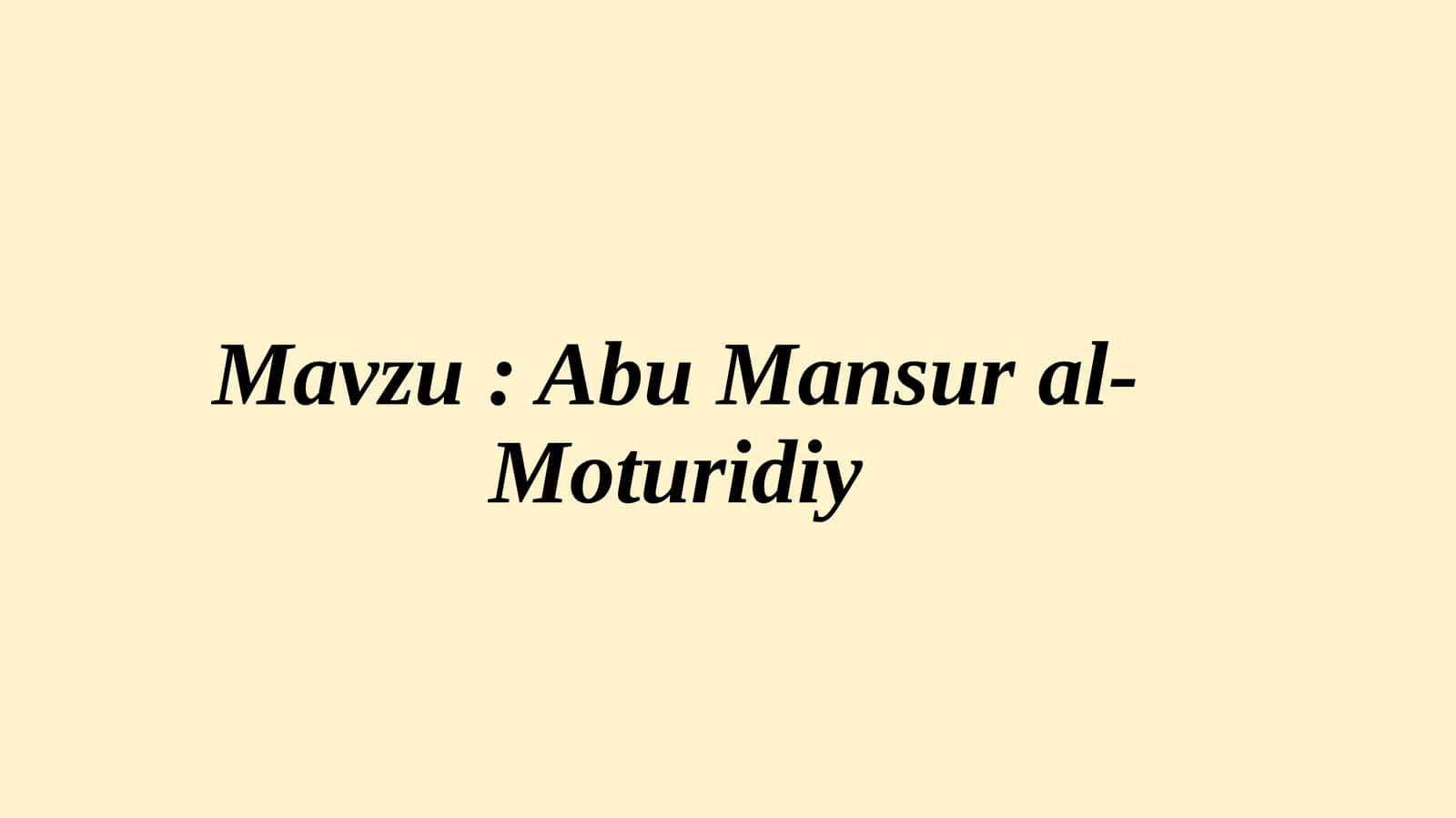 Abu Mansur al-Moturidiy 1