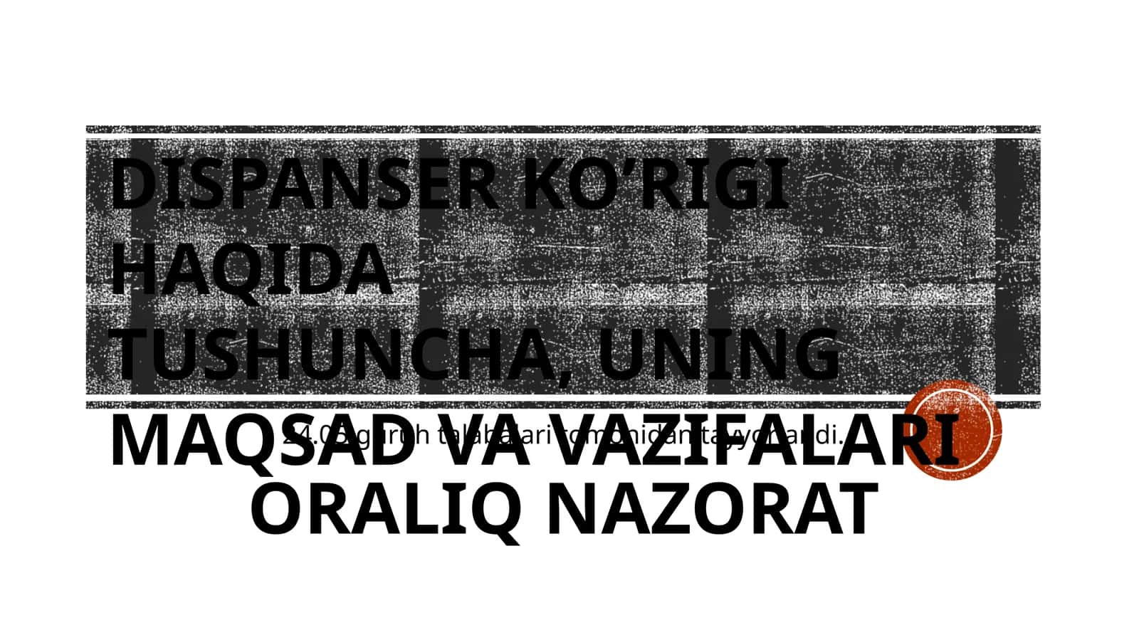 Dispanser ko’rigi haqida 1