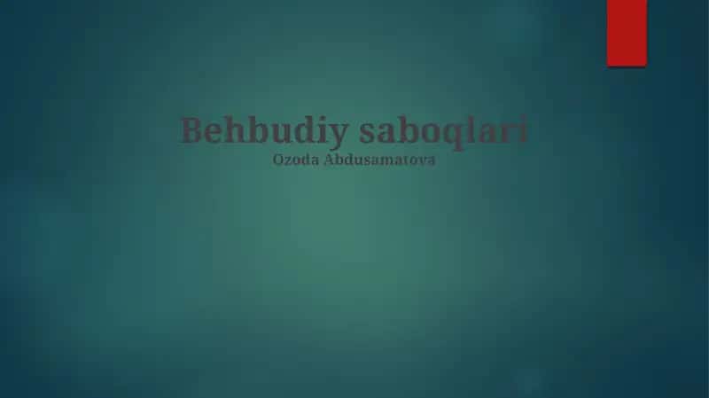 Behbudiy saboqlari 1