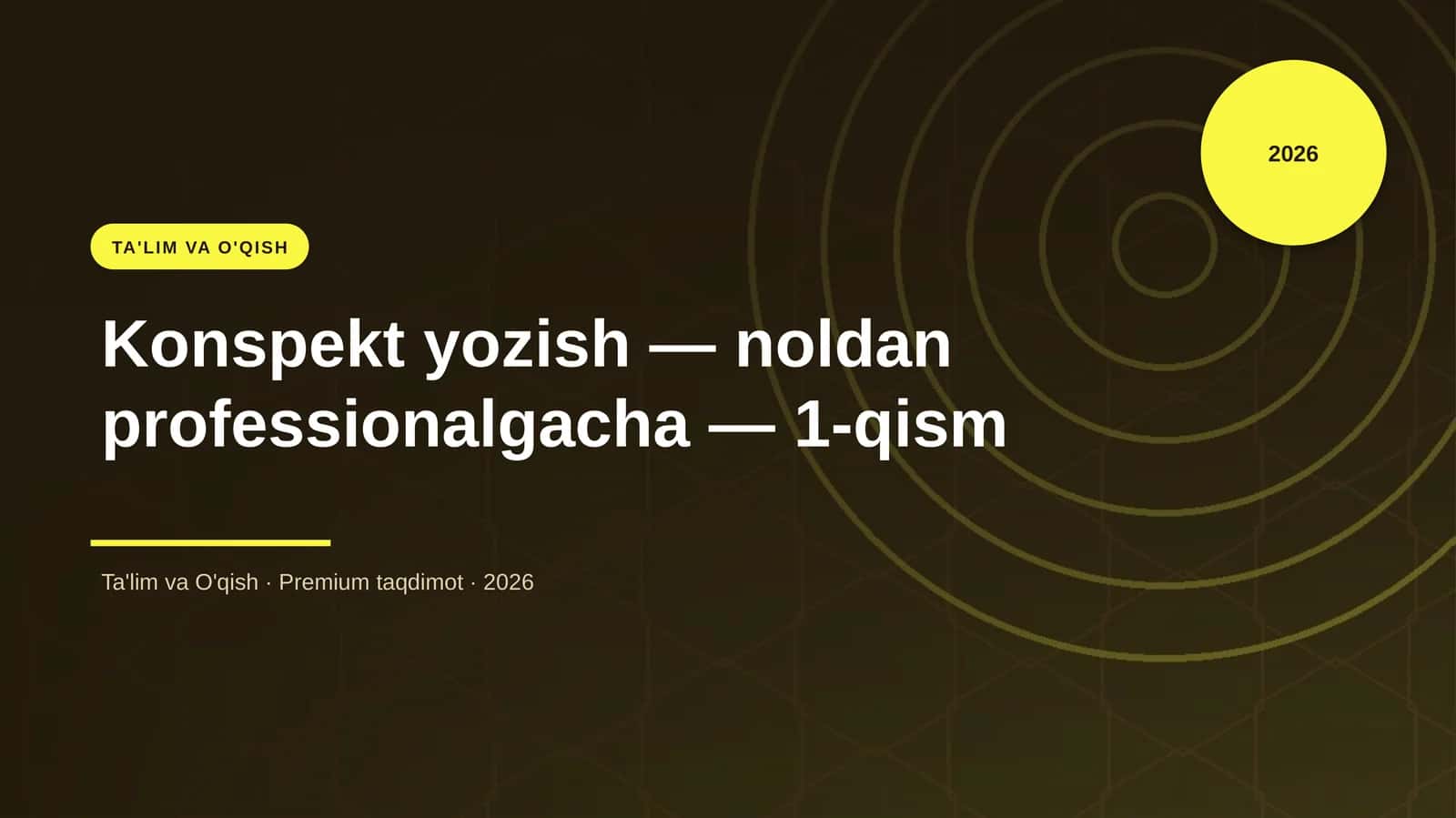 Konspekt yozish — noldan professionalgacha — 1-qism 1