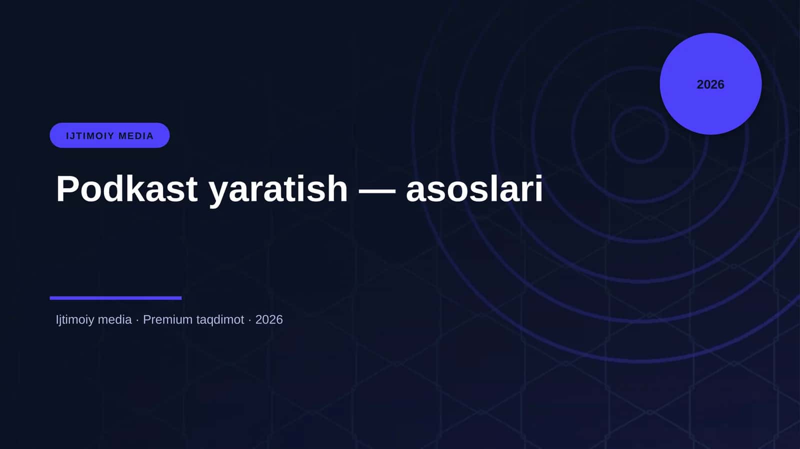 Podkast yaratish — asoslari 1