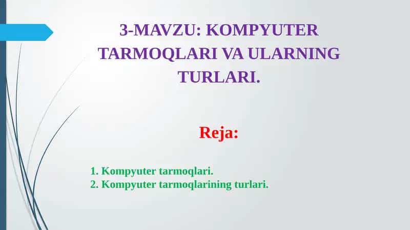 KOMPYUTER TARMOQLARI VA ULARNING TURLARI 1