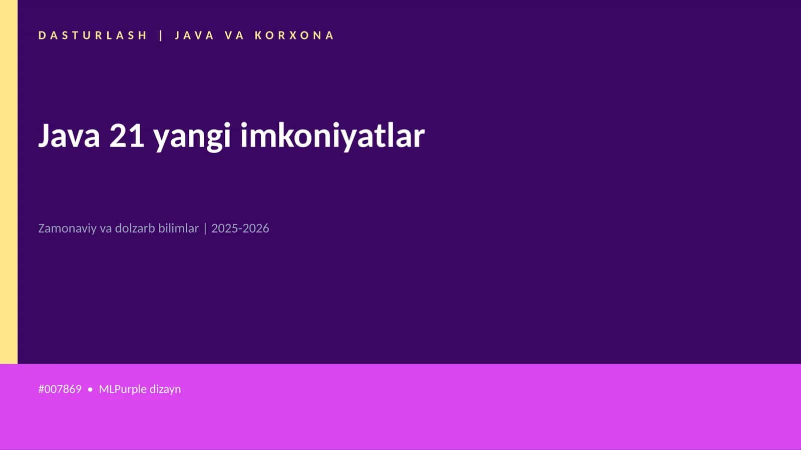 Java 21 yangi imkoniyatlar 1