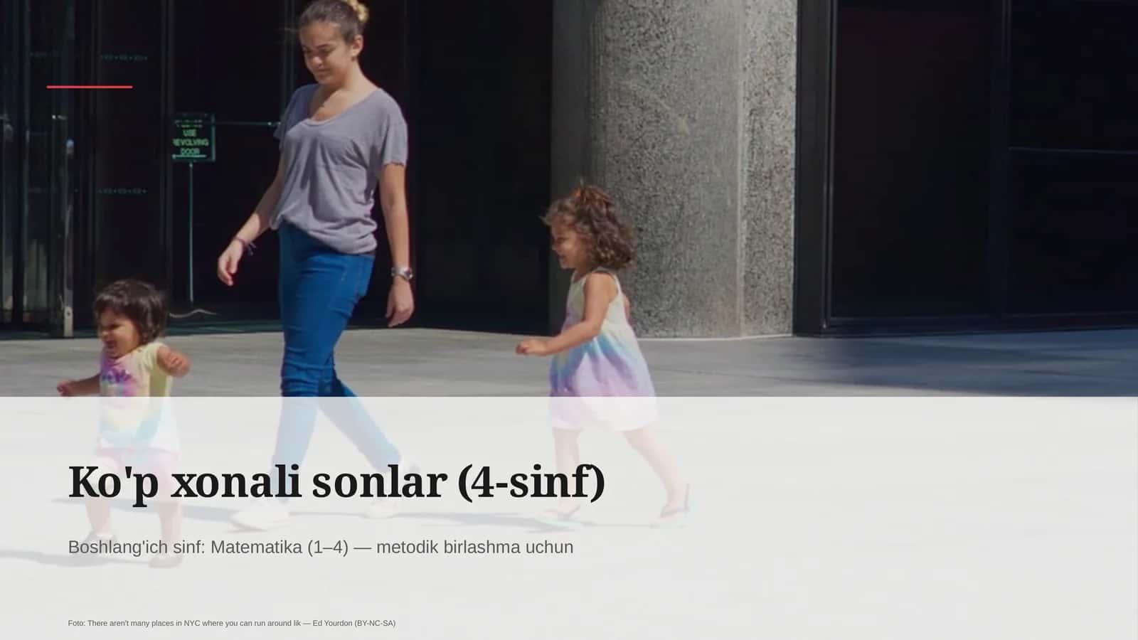 Ko'p xonali sonlar (4-sinf) 1
