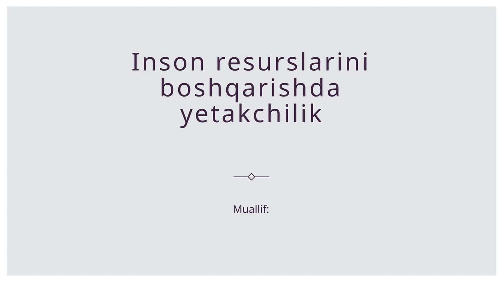 Inson resurslarini boshqarishda yetakchilik 1