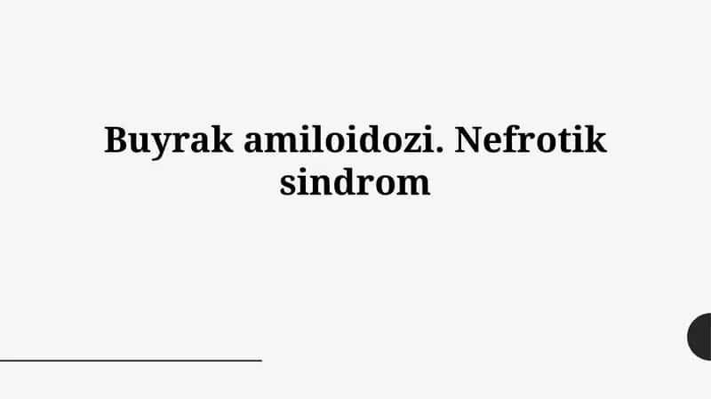 Buyrak amiloidozi 1
