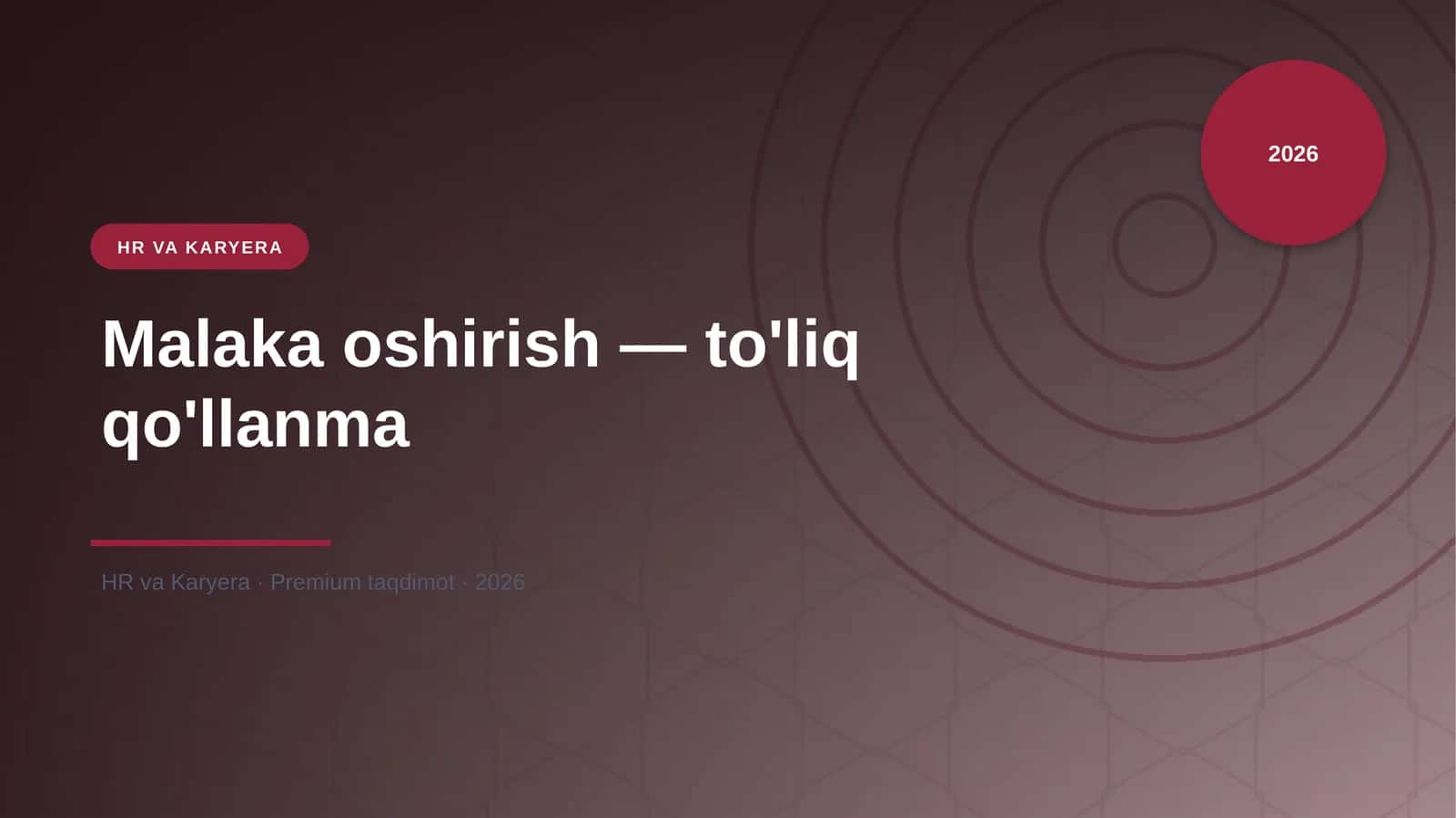 Malaka oshirish — to'liq qo'llanma 1