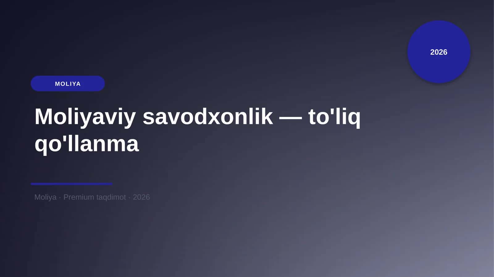 Moliyaviy savodxonlik — to'liq qo'llanma 1