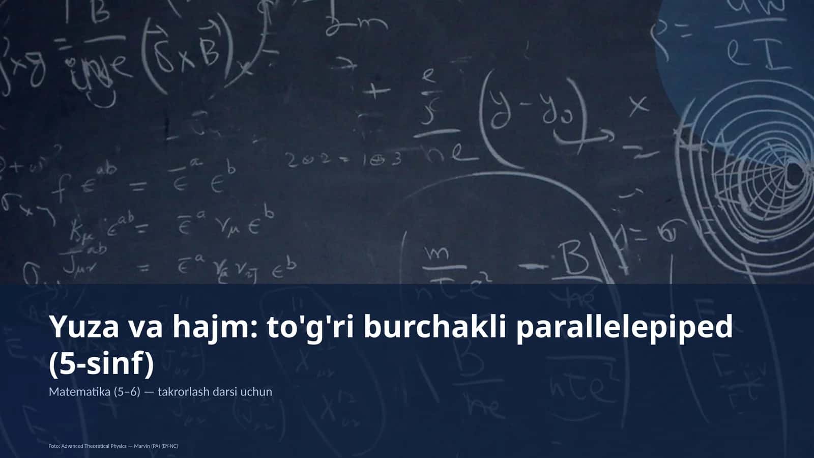 Yuza va hajm: to'g'ri burchakli parallelepiped (5-sinf) 1