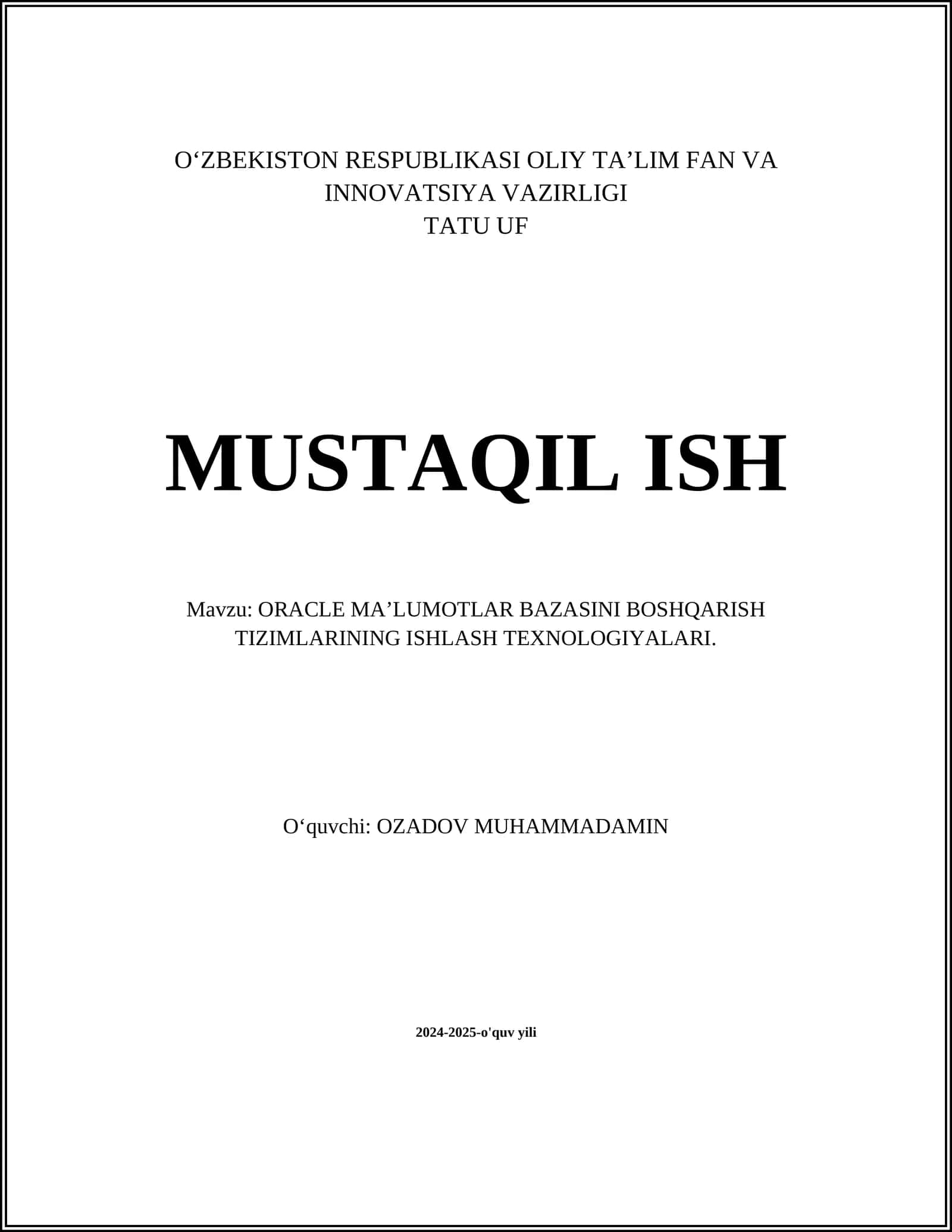 ORACLE MAʼLUMOTLAR BAZASINI BOSHQARISH TIZIMLARINING ISHLASH TEXNOLOGIYALARI 1